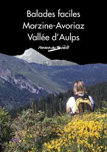 Balades faciles Morzine-Avoriaz Vallée d Aulps