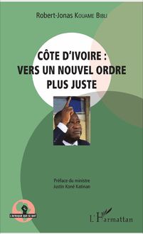 Côte d Ivoire : vers un nouvel ordre plus juste