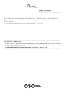 Les révisions de la Constitution de la République socialiste de Roumanie - article ; n°2 ; vol.9, pg 151-169