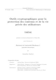 Outils cryptographiques pour la protection des contenus et de la vie privée des utilisateurs