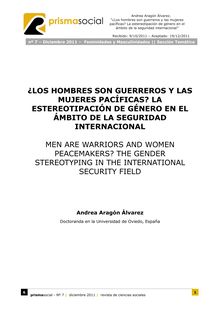 9. ¿LOS HOMBRES SON GUERREROS Y LAS MUJERES PACÍFICAS? LA ESTEREOTIPACIÓN DE GÉNERO EN EL ÁMBITO DE LA SEGURIDAD INTERNACIONAL (MEN ARE WARRIORS AND WOMEN PEACEMAKERS? THE GENDER STEREOTYPING IN THE INTERNATIONAL SECURITY FIELD)