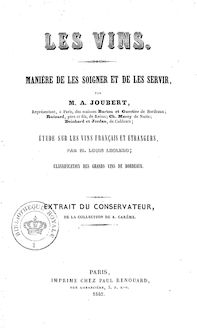 Les vins : manière de les soigner et de les servir / par M. A. Joubert,.... Étude sur les vins français et étrangers / par M. Louis Leclerc