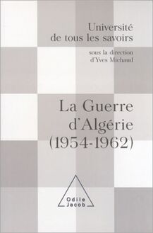 La Guerre d Algérie (1954-1962)