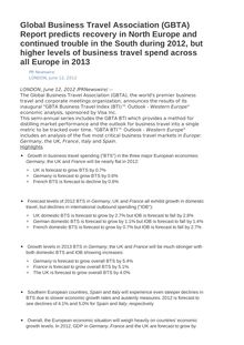 Global Business Travel Association (GBTA) Report predicts recovery in North Europe and continued trouble in the South during 2012, but higher levels of business travel spend across all Europe in 2013