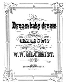 Partition complète, Dream Baby Dream, Schleifer 275, Cradle Song
