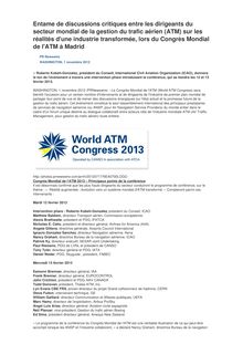 Entame de discussions critiques entre les dirigeants du secteur mondial de la gestion du trafic aérien (ATM) sur les réalités d une industrie transformée, lors du Congrès Mondial de l ATM à Madrid