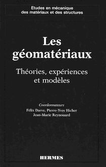 Les géomatériaux Volume 1 : théories, expériences, modèles (coll. Etudes en mécanique des matériaux et des structures)