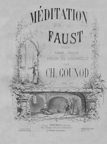 Partition Meditation, partition de piano et parties, Faust, Opéra en cinq actes