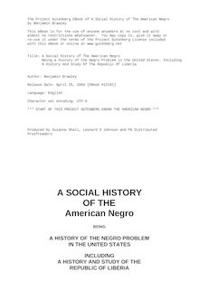A Social History of the American Negro - Being a History of the Negro Problem in the United States. Including - A History and Study of the Republic of Liberia