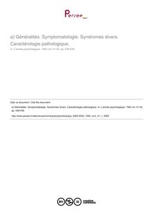 Généralités. Symptomatologie. Syndromes divers. Caractérologie pathologique. - compte-rendu ; n°1 ; vol.41, pg 428-436