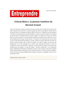 «Cheval Blanc», la passion hotelliere de Bernard Arnault