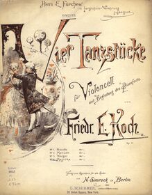 Partition couverture couleur, 4 Tanzstücke pour violoncelle et Piano, Op.11 par Friedrich Ernst Koch