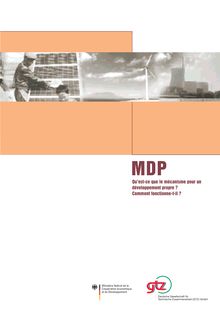 MDP Qu est-ce que le mécanisme pour un développement propre? Comment  fonctionn-t-il ?