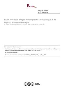 Etude technique d objets métalliques du Chalcolithique et de l Age du Bronze de Bretagne - article ; n°7 ; vol.55, pg 422-430