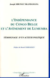 L indépendance du Congo belge et l avènement de Lumumba