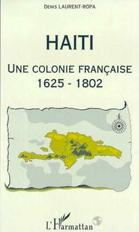 Haïti, une colonie française