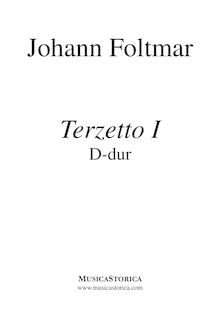 Partition complète et parties, Terzetto I, D Major, Foltmar, Johan