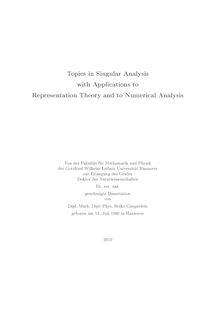 Topics in singular analysis with applications to representation theory and to numerical analysis [Elektronische Ressource] / Heiko Gimperlein