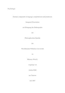 German compounds in language comprehension and production [Elektronische Ressource] / vorgelegt von Andrea Böhl