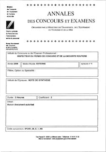 Rédaction d une note de synthèse 2006 Externe Inspecteur Permis de Conduire et Sécurité Routière