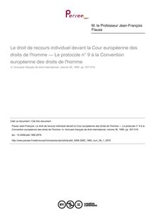 Le droit de recours individuel devant la Cour européenne des droits de l homme — Le protocole n° 9 à la Convention européenne des droits de l homme - article ; n°1 ; vol.36, pg 507-519