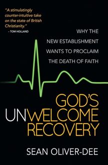 God s Unwelcome Recovery