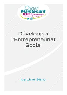 Développer l entrepreneuriat social : le livre blanc