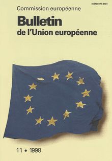 Bulletin de l Union européenne. 11 . 1998