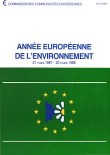 Année européenne de l environnement (21 mars 1987 - 20 mars 1988)