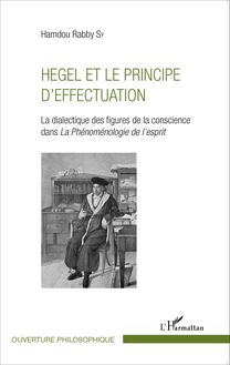 Hegel et le principe d effectuation