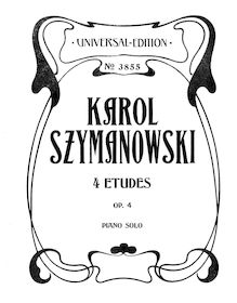 Partition complète, 4 Etudes, Op.4, Szymanowski, Karol par Karol Szymanowski