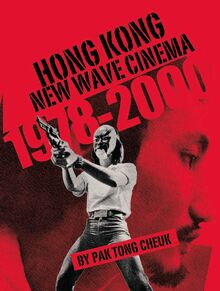 Hong Kong New Wave Cinema (1978–2000)