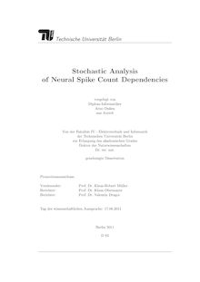 Stochastic Analysis of Neural Spike Count Dependencies [Elektronische Ressource] / Arno Onken. Betreuer: Klaus Obermayer