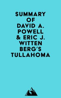 Summary of David A. Powell & Eric J. Wittenberg s Tullahoma