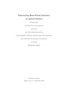 Interacting Bose-Fermi mixtures in optical lattices [Elektronische Ressource] / Thorsten Best