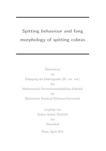 Spitting behaviour and fang morphology of spitting cobras [Elektronische Ressource] / Ruben Andres Berthé. Mathematisch-Naturwissenschaftliche Fakultät