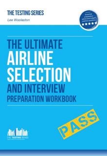 Airline Pilot Interview and Selection workbook