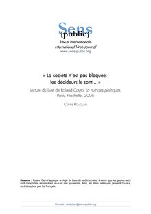 « La société n est pas bloquée, les décideurs le sont... » Lecture du livre de Roland Cayrol La nuit des politiques, Paris, Hachette, 2006