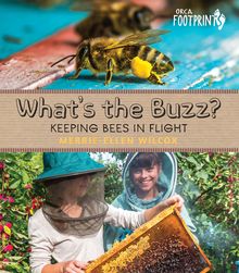 What s the Buzz? : Keeping Bees in Flight