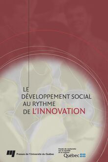 Le Développement social au rythme de l innovation
