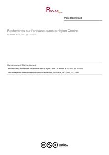 Recherches sur l artisanat dans la région Centre  - article ; n°1 ; vol.70, pg 315-332