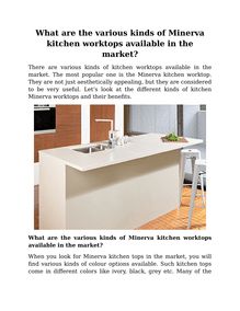 What are the various kinds of Minerva kitchen worktops available in the market