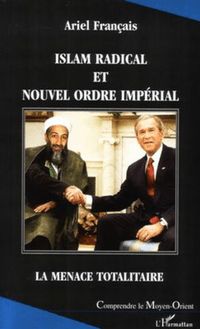Islam radical et nouvel ordre impérial