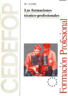 Formación Profesional, N° 2/1992. Las formaciones técnico-profesionales