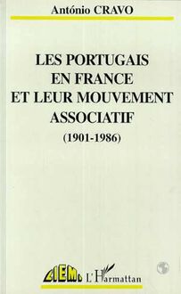 Les Portugais en France leur mouvement associatif (1901-1986)
