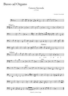 Partition Basso ad organo, Canzon Seconda à 2 Canti, Frescobaldi, Girolamo
