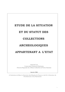 Etude de la situation et du statut des collections archéologiques appartenant à l Etat