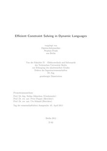 Efficient Constraint Solving in Dynamic Languages [Elektronische Ressource] / Stephan Frank. Betreuer: Peter Pepper