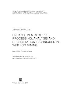 Enhancements of pre-processing, analysis and presentation techniques in web log mining ; Žiniatinklio įrašų gavybos paruošimo, analizės ir rezultatų pateikimo naudotojui tobulinimas