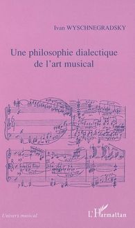 Une philosophie dialectique de l art musical